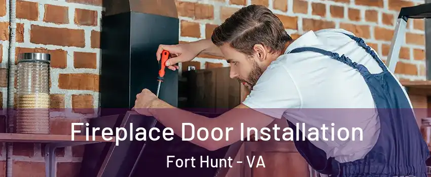  Fireplace Door Installation Fort Hunt - VA